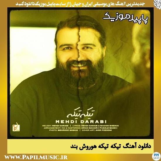 دانلود آهنگ تیکه تیکه از هوروش بند